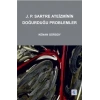 J.P.Sartre Ateizminin Doğurduğu Problemler