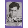 Julio Cortázar: Gözden Geçirilmiş Bir Biyografi (Ciltli)