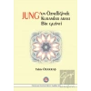 Jungun Öznelliğinde Kuramlar Arası Bir Gezinti