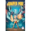 Juniper Mae - Tikotek Şehrinin Şövalyesi