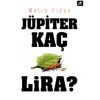 Jüpiter Kaç Lira?