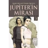 Jüpiter’in Mirası Cilt 3