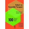 Kabul ve Kararlılık Terapisi: 100 Anahtar Kavram ve Teknik