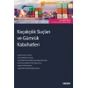 Kaçakçılık Suçları ve Gümrük Kabahatleri