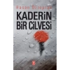 Kaderin Bir Cilvesi