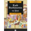 Kadı Burhanettin ve Şiiri - Ömer Demirbağ