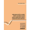 Kadın-Erkek Eşitliği ve Ataerkil Zihniyet Açılarından Evlenen Kadına Tanınan Kıdem Tazminatı Korumasının Değerlendirilmesi