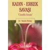 Kadın - Erkek Savaşı Cinsellik Sorunu