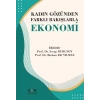 KADIN GÖZÜNDEN FARKLI BAKIŞLARLA EKONOMİ* - Der