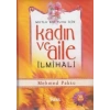 Kadın ve Aile İlmihali  Mutlu Bir Yuva İçin