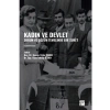 KADIN VE DEVLET -SORUN VE ÇÖZÜM TEMELİNDE BİR SURET-