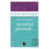 Kadın ve Edebiyat: Kendini Yazmak