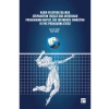Kadın Voleybolcularda Süspansiyon Temelli Kor Antrenman Programının Kuvvet, Üst Ekstremite Fonksiyon ve FMS Puanlarına Etkisi