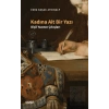 Kadına Ait Bir Yazı - Dişil Yazının Çıkışları