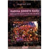 KADINA ŞİDDETE KARŞI DEVLETİN ÖZEN YÜKÜMLÜLÜĞÜ