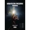 Kadınlar Mezarı - Karakuş