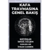 Kafa Travmasına Genel Bakış