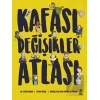 Kafası Değişikler Atlası