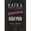 Kafka Sinemaya Gidiyor