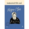 Kağnı / Ses