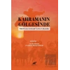 Kahramanın Gölgesinde