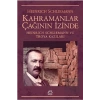 Kahramanlar Çağının İzinde