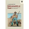 Kahramanlık ve İtaat