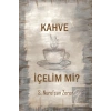Kahve İçelim mi?