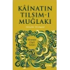 Kainatın Tılsım-ı Muğlakı