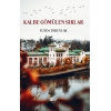 Kalbe Gömülen Sırlar