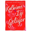 Kalbime İyi Geliyor