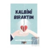 Kalbimi Bıraktım