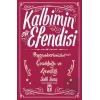 Kalbimin Efendisi - Peygamberimizin Çocukluğu ve Gençliği