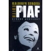 Kaldırım Serçesi: Edith Piaf