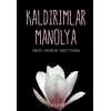 Kaldırımlar Manolya