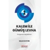 Kalem İle Gümüş Levha