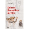Kalemle Resmedilen Alevilik