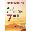 Kalıcı Mutluluğun 7 Yolu