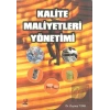 Kalite Maliyetleri Yönetimi
