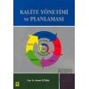Kalite Yönetimi ve Planlaması
