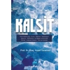 KALSİT / Ocak Madenciliği-Kırma-Öğütme-Seperasgon-Kaplama-Paketleme-İş Sağlığı ve Güvenliği-Ürünler-Kullanım Alanları-Test ve Analizler