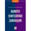 Kambiyo Senetlerinde Zamanaşımı