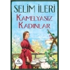 Kamelyasız Kadınlar