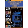 Kameramanlık Mesleğine Giriş