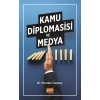 Kamu Diplomasisi ve Medya