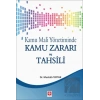 Kamu Mali Yönetiminde Kamu Zararı ve Tahsili