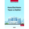 Kamu–Özel Kesim Yapısı ve İlişkileri