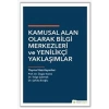 Kamusal Alan Olarak Bilgi Merkezleri ve Yenilikçi