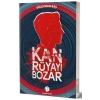 Kan Rüyayı Bozar