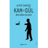 Kan ve Gül